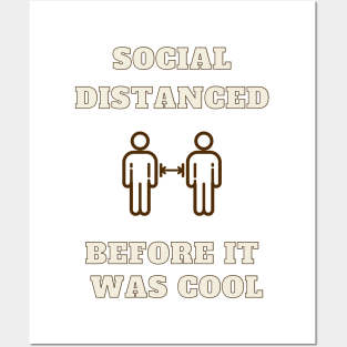 Social Distancing is Cool Posters and Art